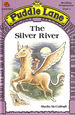 The Silver River (Puddle Lane ): 5