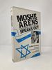 Moshe Arens, Statesman and Scientist Speaks Out