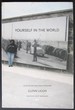 Yourself in the World: Selected Writings and Interviews With Glenn Ligon