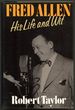 Fred Allen: His Life and Wit