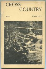 Cross Country: a Magazine of Canadian-U.S. Poetry  No. 1, Winter 1975