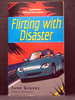 Flirting With Disaster