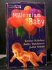 Millennium Baby an Omnibus of Novels