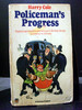 Policeman`S Progress