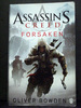 Forsaken the Fifth Book Assassin`S Creed Series