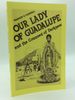 Our Lady of Guadalupe and the Conquest of Darkness