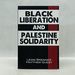 Black Liberation and Palestine Solidarity