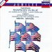 Gershwin: Rhapsody in Blue; An American in Paris; Cuban Overture; Copland: Appalachian Spring