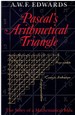 Pascal's Arithmetical Triangle the Story of a Mathematical Idea
