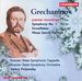 Grechaninov: Symphony No. 1; Snowflakes; Missa Sancti Spiritus