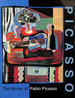 Picasso: the Works of Pablo Picasso
