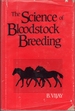 The Science of Bloodstock Breeding