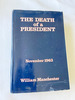 (First Edition) 1967 Hc the Death of a President: November 1963