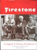 Firestone. a Legend. a Century. a Celebration