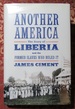 Another America the Story of Liberia