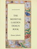 The Medieval Garden Design Book (the International Design Library)