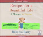 Recipes for a Beautiful Life: a Memoir in Stories Audiobook-Unabridged Isbn: 9781490680415