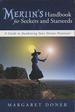 Merlin's Handbook for Seekers and Starseeds: a Guide to Awakening Your Divine Potential