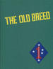 The Old Breed: a History of the First Marine Division in World War II