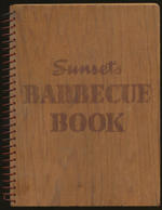Sunset's Barbecue Book [First Edition]