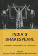 India's Shakespeare: Translation, Interpretation, and Performance