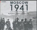 Moscow 1941: a City and Its People at War