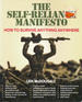 The Self-Reliance Manifesto: How to Survive Anything Anywhere