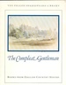 The Compleat Gentleman: Books From English Country Houses