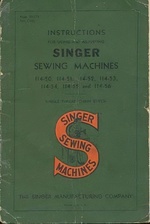 Singer Sewing Machines 114-50 to 114-56 Manual for Using and Adjusting