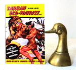 Tarzan Was an Eco-Tourist: ...and Other Tales in the Anthropology of Adventure