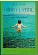 Skinny Dipping and Other Immersions in Water, Myth, and Being Human