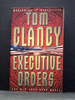 Executive Orders the Seventh Book in the Jack Ryan Series