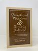 Practical Wisdom & Timely Advice