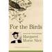 For the Birds: American Ornithologist Margaret Morse Nice