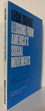 Legal Change: Lessons From America's Social Movements