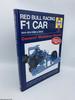 Red Bull Racing F1 Car Manual 2nd Edition: 2010-2014 (Rb6 to Rb10) (Owners' Workshop Manual)