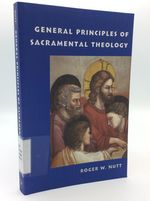 General Principles of Sacramental Theology