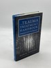 The Trauma Treatment Handbook Protocols Across the Spectrum )