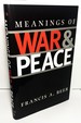 Meanings of War and Peace