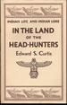 In the Land of the Head-Hunters