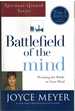 Battlefield of the Mind Winning the Battle in Your Mind Includes Study Guide