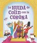 La Huida De Colin Con La Corona