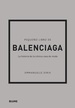 Pequeo Libro De Balenciaga