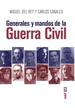 Generales Y Mandos De La Guerra Civil