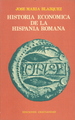 Historia Economica De La Hispania Romana