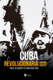 Cuba Revolucionaria / Poder, Autoridad Y Estado Desde 1959