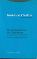 El Pensamiento De Cervantes / Obra Reunida Americo Casto Vol 1