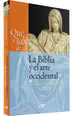 La Biblia Y El Arte Occidental / Que Se Sabe De