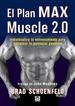 El Plan Max Muscle 2.0