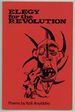 Elegy for the Revolution (Greenfield Review Press Chapbook #35)